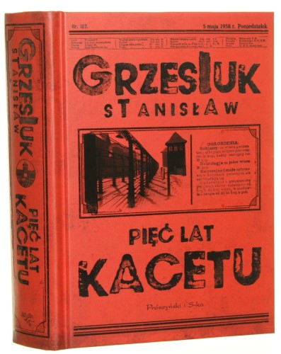 Pięć lat kacetu Grzesiuk Stanisław [2018]