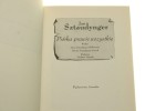 Piórka prawie wszystkie Jan Sztaudynger wybór Anna Sztaudynger-Kaliszewicz, Dorota Sztaudynger-Zaczek posłowie Tadeusz Nyczek [2007]