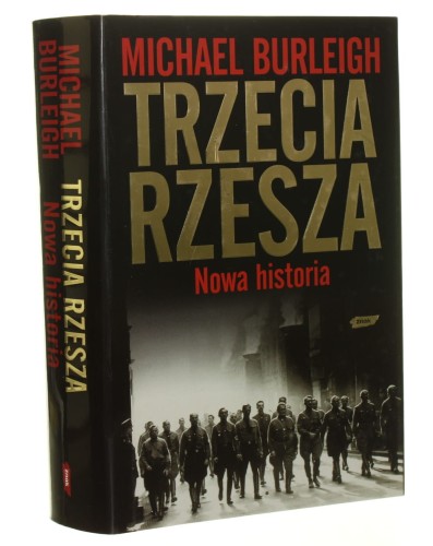Trzecia Rzesza nowa historia Michael Burleigh [2010]