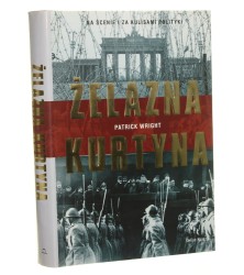 Żelazna kurtyna Patrick Wright [2009]
