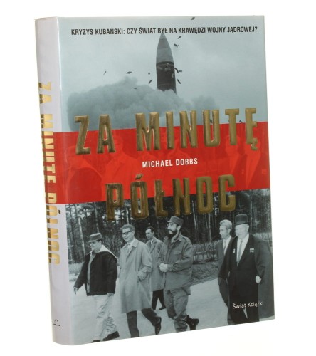 Za minutę północ Michael Dobbs [2010]