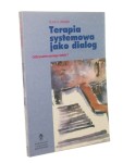 Terapia systemowa jako dialog Odkrywanie samego siebie ? Klaus G. Deissler [1998]