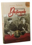 Przystanek Bieszczady Bez cenzury Andrzej Potocki [2013]