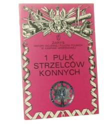 1 Pułk Strzelców Konnych tradycje i udział w wojnie 1939 r. Zbigniew Gnat-Wieteska [1989]