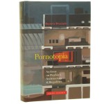 Pornotopia: An Essay on Playboy's Architecture and Biopolitics Paul Preciado [2014]