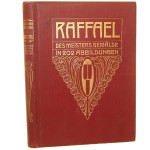 Raffael. Des Meisters Gemälde in 203 Abbildungen Adolf Rosenberg [Klassiker der Kunst / 1905]