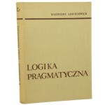 Logika pragmatyczna Kazimierz Ajdukiewicz [1965]