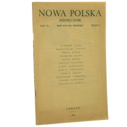 Nowa Polska Miesięcznik tom VI zeszyt 2 luty 1946 [Mieczysław Jastrun, Irena Tuwim, Zygmunt Haupt, Paweł Hertz, Stefan Themerson, Antoni Słonimski i inni]