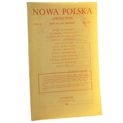 Nowa Polska Miesięcznik tom V zeszyt 1 październik 1945 [Ksawery Pruszyński, Jarosław Iwaszkiewicz, Antoni Słonimski, Julian Tuwim, Zofia Nałkowska, Zofia Kossak]