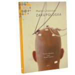 Zakupologia prawda i kłamstwa o tym, dlaczego kupujemy Martin Lindstrom [2009]