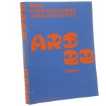 ARS22 Living Encounters 8 April - 4 September 2022 [katalog]