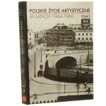 Polskie życie artystyczne w latach 1944-1960 T. III 1949  Anna Straszewska et al. [2012]