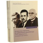 Od idei pracy organicznej do społeczeństwa obywatelskiego przekaz międzypokoleniowy na przykładzie rodu Kulerskich Teresa Astramowicz-Leyk [2013]