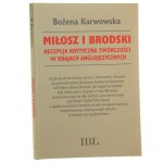Miłosz i Brodski Recepcja krytyczna twórczości w krajach anglojęzycznych Karwowska Bożena (Fundacja Centrum Międzynarodowych Badań Polonistycznych IBL PAN Badania Polonistyczne za Granicą t VI 2000)