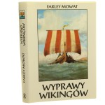 Wyprawy Wikingów dawni Normanowie w Grenlandii i Ameryce Północnej Farley Mowat [1991]