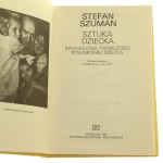 Sztuka dziecka psychologia twórczości rysunkowej dziecka Stefan Szuman [1990]