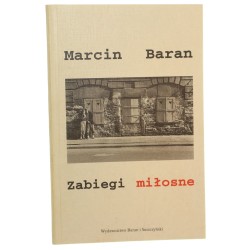 Zabiegi miłosne Marcin Baran [1996]