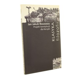 Projekt konstytucji dla Korsyki Jan Jakub Rousseau [2009]