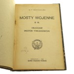 Mosty wojenne. [Cz.] 2A, Obliczanie mostów tymczasowych P. Wędziagolski [1920]