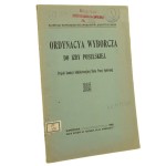 Ordynacya wyborcza do izby poselskiej projekt Komisyi Administracyjnej Biura Pracy Społecznej [1918]