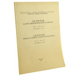 Słownik łaciny średniowiecznej w Polsce t. VII zeszyt 4 [55] Persuasibilis - Plaga [1994]