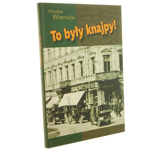 To były knajpy! Wiesław Wiernicki [2004]