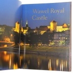 Royal residences Wawel Royal Castle The Royal Castle in Warsaw Museum The Palace of King Jan III at Wilanów The Royal Łazienki Museum in Warsaw text and sel. of photo. Jan K. Ostrowski i inni [2015]