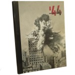 Warszawa '44 koncepcja Bożena Kalinowska i Marcin Kędryna teksty Marcin Baran i Michał Wójcik [2004]