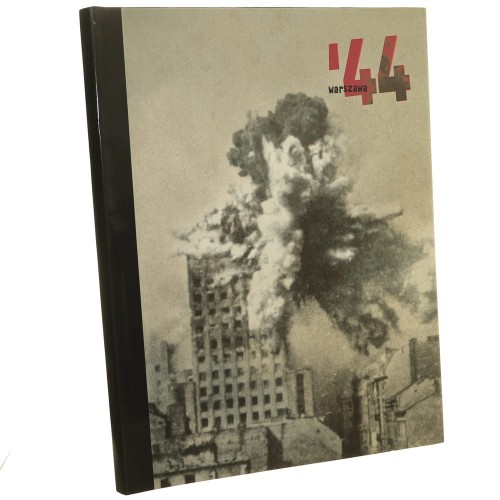Warszawa '44 koncepcja Bożena Kalinowska i Marcin Kędryna teksty Marcin Baran i Michał Wójcik [2004]