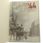 Warszawa '44 koncepcja Bożena Kalinowska i Marcin Kędryna teksty Marcin Baran i Michał Wójcik [2004]