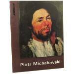 Piotr Michałowski. oprac. Maciej Masłowski [W Kręgu Sztuki / 1974]