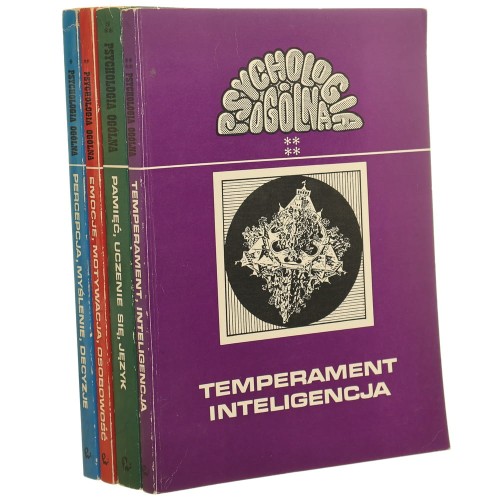 Psychologia ogólna t. I-IV [Percepcja, myślenie, decyzje; Emocje, motywacja, osobowość; Pamięć, uczenie się, język; Temperament, inteligencja] red. Tadeusz Tomaszewski [1992]