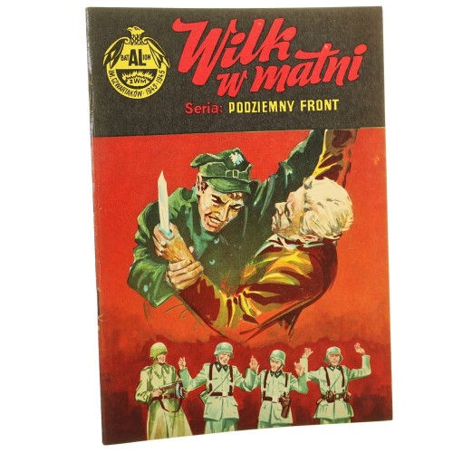 Podziemny front cz. 8 Wilk w matni rys. Jerzy Wróblewski [WYDANIE PIERWSZE / 1972]