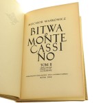 Bitwa o Monte Cassino t. I-III Melchior Wańkowicz [PIERWODRUK / Rzym / 1945-47]