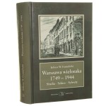 Warszawa wieloraka 1749-1944 studia, szkice, sylwety Juliusz Wiktor Gomulicki [AUTOGRAF / 2005]