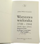 Warszawa wieloraka 1749-1944 studia, szkice, sylwety Juliusz Wiktor Gomulicki [AUTOGRAF / 2005]