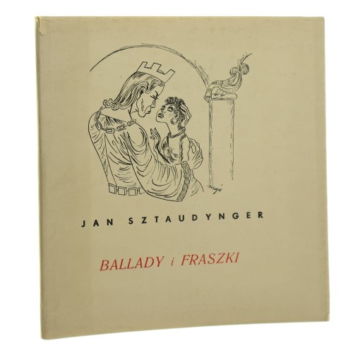 Ballady i fraszki Jan Sztaudynger oprac. graf. Maja Berezowska [1963]