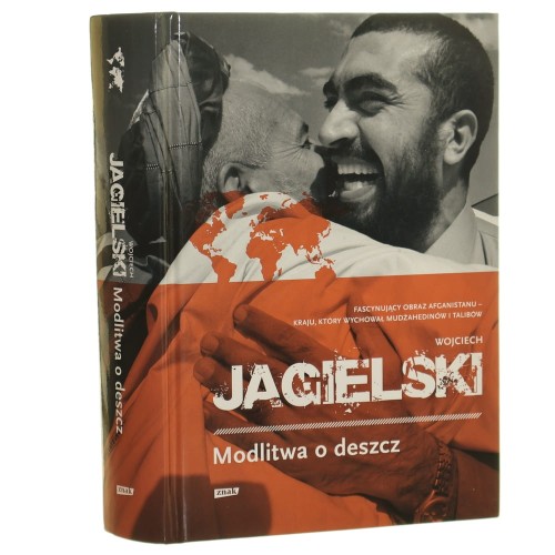 Modlitwa o deszcz Wojciech Jagielski [2016]