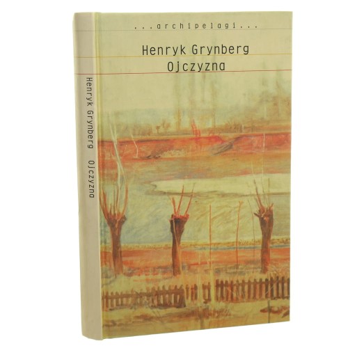 Ojczyzna Henryk Grynberg [1999]