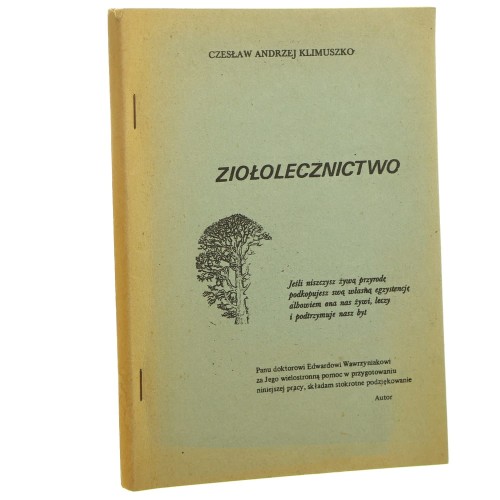 Ziołolecznictwo Czesław Andrzej Klimuszko [samizdat / ca 1985]