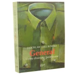 Generał i inne dramaty polityczne Jarosław Jakubowski [2014]