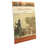 Oblężenie Badajoz 1812 Najkrwawsze zwycięstwo Wellingtona Ian Fletcher (Wielkie Bitwy Historii) [2011]