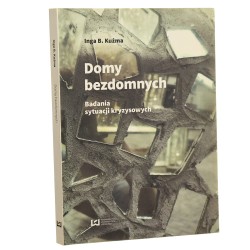 Domy bezdomnych badania sytuacji kryzysowych Inga B. Kuźma [2015]