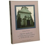 Opieka społeczna w Ordynacji Zamojskiej w XVII-XVIII wieku Wiesław Partyka [2008]