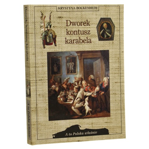 Dworek, kontusz, karabela Krystyna Bockenheim [A to Polska Właśnie / 2004]