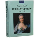Europa XVIII wieku 1700-1789 Black Jeremy [Dzieje Europy] [1997]