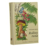 Rośliny runa Kieszonkowy atlas najciekawszych grzybów, porostów, mchów, paprotników, traw i ziół rosnących w lasach środkowej Europy wraz z opisem ich budowy i życia Gottfried Amann (Flora i Fauna Lasów) [1997]
