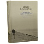 Jednostka i nieskończoność wolność i antynomie wolności w filozofii Spinozy Leszek Kołakowski [2012]