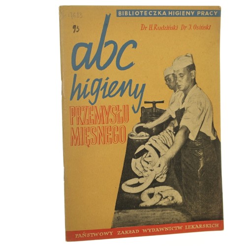 ABC z zakresu higieny przemysłu mięsnego H. Rudziński, J. Osiński [1954]