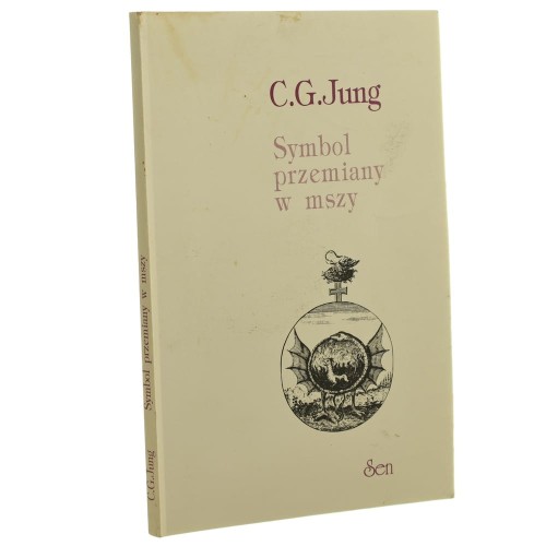 Symbol przemiany w mszy C. G. Jung [1992]